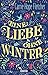 Eine Liebe ohne Winter