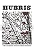 HUBRIS: A Commonplace Zine:...