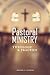 Pastoral Ministry: Theology and Practice
