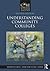 Understanding Community Colleges (Core Concepts in Higher Education)
