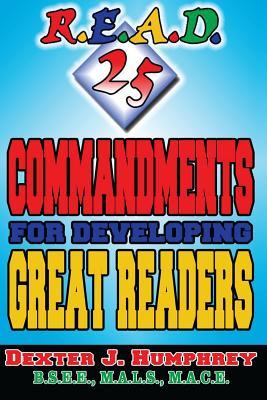 R.E.A.D. 25 Commandments For Developing Great Readers