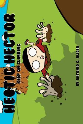 Hectic Hector: Keep On Climbing