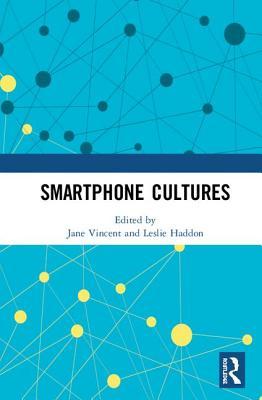 Smartphone Cultures (Hardcover)