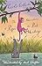 The Adventures of Pipì the Pink Monkey: Illustrated by Axel Scheffler (Alma Junior Classics) (Alma Classics)