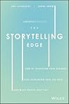 The Storytelling Edge by Shane Snow