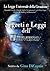 Segreti e Leggi dell'Universo (La Legge Universale Della Creazione, Cronache) (Italian Edition)