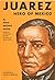 Benito Juarez: Hero of Mexico