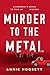 Murder to the Metal (Somebo...