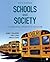 Schools and Society: A Sociological Approach to Education