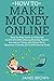 HOW TO MAKE MONEY ONLINE: S...