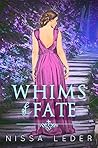 Whims of Fate