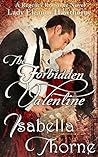 The Forbidden Valentine by Isabella Thorne