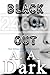 Black Out (24690, #3) by A.A. Dark