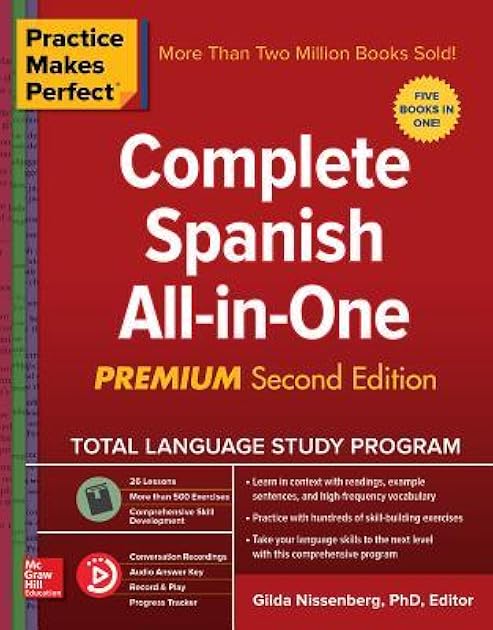 Practice Makes Perfect: Complete Spanish All-In-One