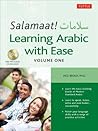 Salamaat! Learning Arabic with Ease: Learn the Building Blocks of Modern Standard Arabic (Includes Free Online Audio)