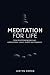 Meditation for Life: How mi...