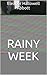 Rainy Week