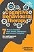 Cognitive Behavioural Therapy: 7 Ways to Freedom from Anxiety, Depression, and Intrusive Thoughts! (Happiness is a trainable, attainable skill!)