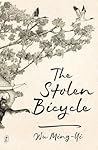The Stolen Bicycle by Wu Ming-Yi