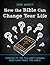 How the Bible Can Change Your Life by Josh Moody
