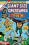 Giant-Size Creatures #1 by Tony Isabella Giant-Size Creatures #1 by Tony Isabella