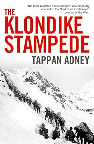 The Klondike Stampede (Kindle Edition)