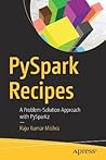 PySpark Recipes: A Problem-Solution Approach with PySpark2