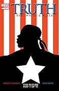 Truth: Red, White and Black #1