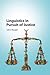 Linguistics in Pursuit of Justice by John Baugh