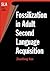 Fossilization in Adult Second Language Acquisition