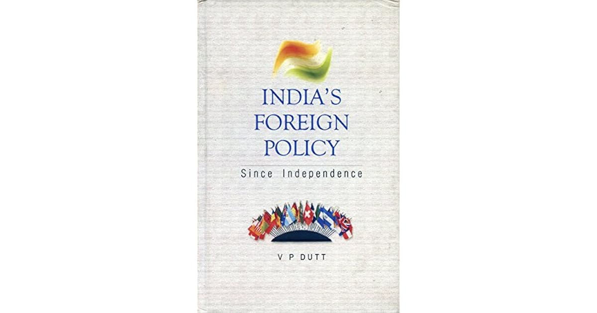 india-s-foreign-policy-by-v-p-dutt