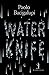 Water Knife