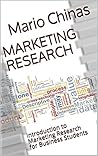 MARKETING RESEARCH: Introduction to Marketing Research for Business Students (Business Studies Essentials Series)