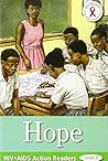 HIV/AIDS Action Readers; Hope HIV/AIDS Action Readers; Hope