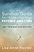 A Survival Guide for Those Who Have Psychic Abilities and Don't Know What to Do With Them