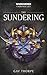 The Sundering by Gav Thorpe The Sundering by Gav Thorpe