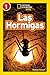Las Hormigas (National Geographic Readers: L1)