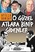 O Güzel Atlara Binip Gidenler by Atillâ Dorsay
