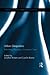 Urban Geopolitics: Rethinking Planning in Contested Cities (Routledge Studies in Urbanism and the City)