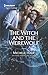 The Witch and the Werewolf (The Decadent Dames)