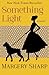 Something Light: A Novel