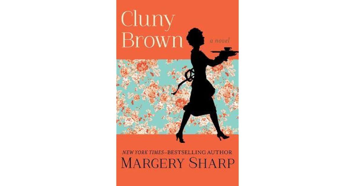 Cluny Brown by Margery Sharp