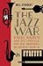The Jazz War: Radio, Nazism and the Struggle for the Airwaves in World War II (Library of World War II Studies)