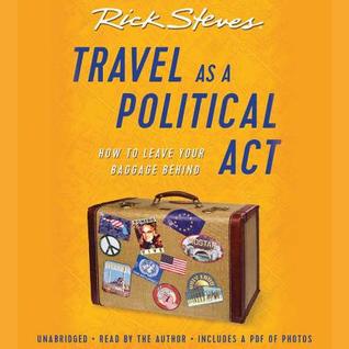 Travel as a Political ACT Lib/E