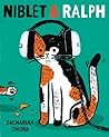 Niblet & Ralph by Zachariah OHora