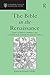 The Bible in the Renaissanc...
