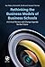 Rethinking the Business Models of Business Schools by Kai Peters
