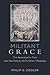 Militant Grace: The Apocaly...
