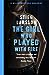 The Girl Who Played with Fire by Stieg Larsson