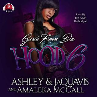 Girls from da Hood 6 (Girls from da Hood series, Book 6)